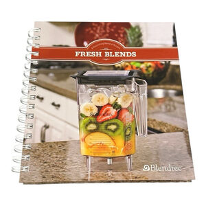 Fresh Blends Nourishing Blend Of Recipes Blendtec Spiral Bound HB 2011 Cookbook